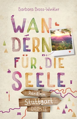 Abbildung von Bross-Winkler | Rund um Stuttgart. Wandern für die Seele | 1. Auflage | 2022 | beck-shop.de