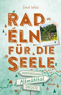 Abbildung von Wrba | Altmühltal. Radeln für die Seele | 1. Auflage | 2022 | beck-shop.de