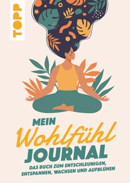 Abbildung von Mein Wohlfühl Journal | 1. Auflage | 2022 | beck-shop.de