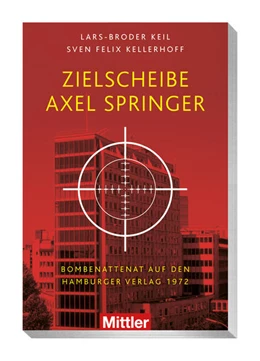 Abbildung von Keil / Kellerhoff | Zielscheibe Axel Springer | 1. Auflage | 2022 | beck-shop.de