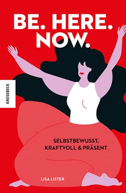 Abbildung von Lister | Be. Here. Now. | 1. Auflage | 2022 | beck-shop.de