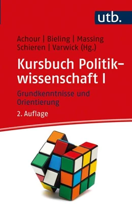 Abbildung von Achour / Bieling | Kursbuch Politikwissenschaft I | 2. Auflage | 2022 | beck-shop.de