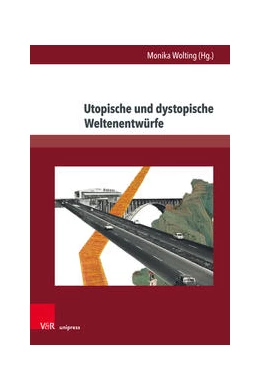 Abbildung von Wolting | Utopische und dystopische Weltenentwürfe | 1. Auflage | 2022 | beck-shop.de