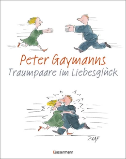 Abbildung von Gaymann | Peter Gaymanns Traumpaare im Liebesglück | 1. Auflage | 2022 | beck-shop.de