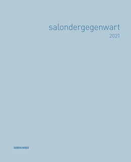 Abbildung von Holle | salondergegenwart 2021 | 1. Auflage | 2022 | beck-shop.de