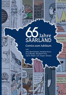 Abbildung von Landesregierung Saarland - Staatskanzlei | 65 Jahre Saarland | 1. Auflage | 2022 | beck-shop.de