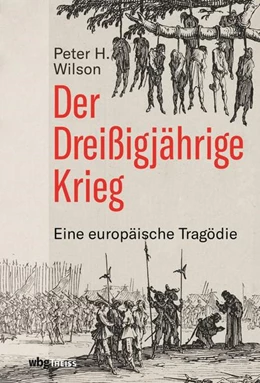 Abbildung von Wilson | Der Dreißigjährige Krieg | 1. Auflage | 2021 | beck-shop.de