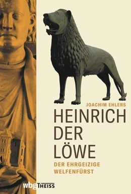 Abbildung von Ehlers | Heinrich der Löwe | 1. Auflage | 2021 | beck-shop.de