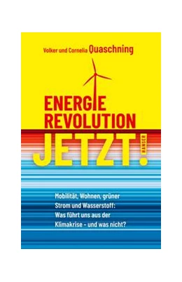Abbildung von Quaschning | Energierevolution jetzt! | 1. Auflage | 2022 | beck-shop.de