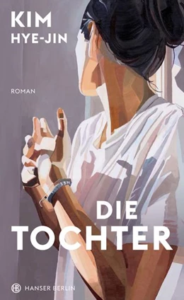 Abbildung von Hye-Jin | Die Tochter | 1. Auflage | 2022 | beck-shop.de