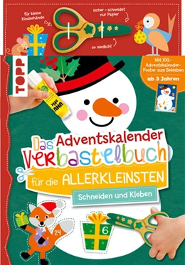 Abbildung von Schwab | Das Adventskalender-Verbastelbuch für die Allerkleinsten. Schneiden und Kleben. Schneemann. Mit Schere | 1. Auflage | 2022 | beck-shop.de