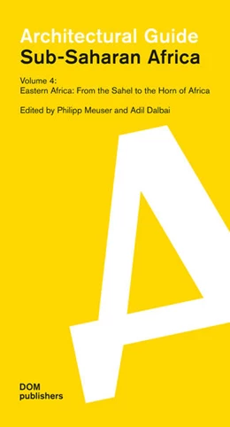 Abbildung von Meuser / Dalbai | Sub-Saharan Africa. Architectural Guide Volume 4 | 1. Auflage | 2021 | beck-shop.de