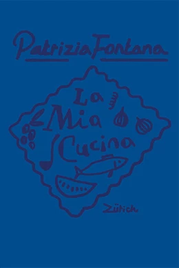 Abbildung von Fontana | La Mia Cucina | 1. Auflage | 2021 | beck-shop.de