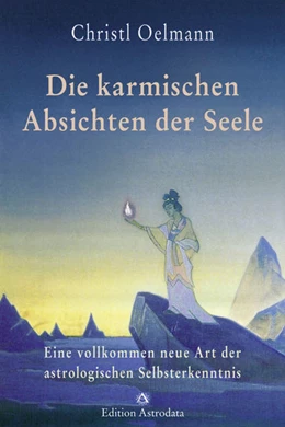 Abbildung von Oelmann | Die karmischen Absichten der Seele | 1. Auflage | 2021 | beck-shop.de