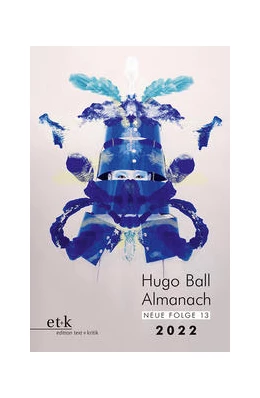 Abbildung von Hugo Ball Almanach. Neue Folge 13 | 1. Auflage | 2022 | beck-shop.de