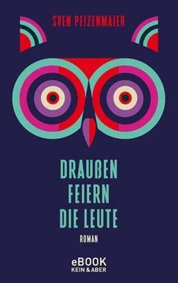 Abbildung von Pfizenmaier | Draußen feiern die Leute | 1. Auflage | 2022 | beck-shop.de