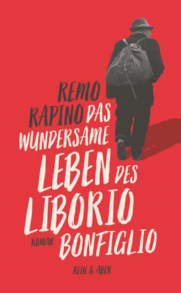 Abbildung von Rapino | Das wundersame Leben des Liborio Bonfiglio | 1. Auflage | 2022 | beck-shop.de