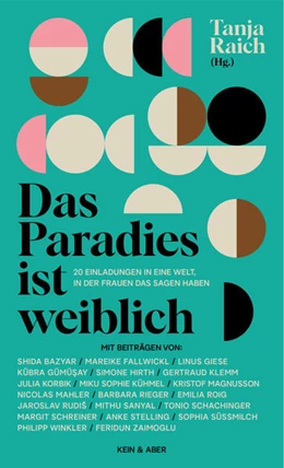 Abbildung von Raich | Das Paradies ist weiblich | 1. Auflage | 2022 | beck-shop.de