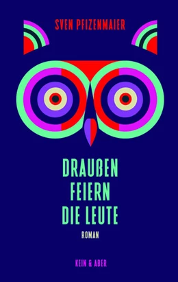 Abbildung von Pfizenmaier | Draußen feiern die Leute | 1. Auflage | 2022 | beck-shop.de
