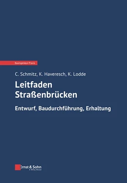 Abbildung von Schmitz / Haveresch | Leitfaden Straßenbrücken | 2. Auflage | 2025 | beck-shop.de