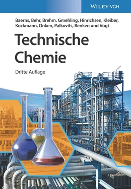 Abbildung von Baerns / Behr | Technische Chemie | 3. Auflage | 2023 | beck-shop.de