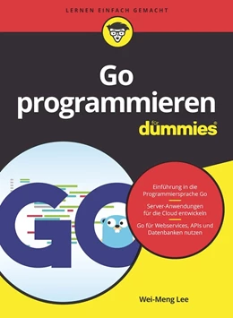 Abbildung von Lee | Go programmieren für Dummies | 1. Auflage | 2022 | beck-shop.de