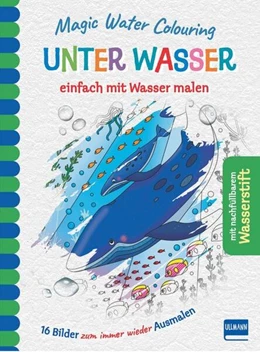 Abbildung von Magic Water Colouring - Unter Wasser | 1. Auflage | 2022 | beck-shop.de