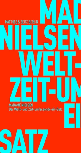 Abbildung von Madame Nielsen | Der Welt- & Zeitumfassende ein-Satz | 1. Auflage | 2022 | beck-shop.de