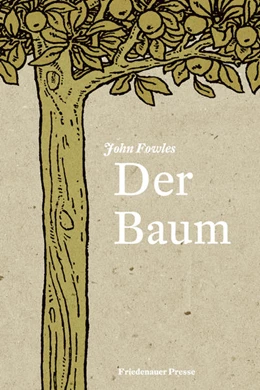 Abbildung von Fowles | Der Baum | 1. Auflage | 2022 | beck-shop.de