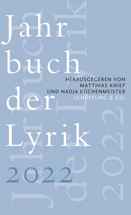 Abbildung von Kniep / Küchenmeister | Jahrbuch der Lyrik 2022 | 1. Auflage | 2022 | beck-shop.de