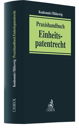 Abbildung von Koukounis / Hülsewig | Praxishandbuch Einheitspatentrecht | 1. Auflage | 2024 | beck-shop.de