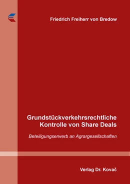 Abbildung von Freiherr von Bredow | Grundstückverkehrsrechtliche Kontrolle von Share Deals | 1. Auflage | 2022 | 466 | beck-shop.de