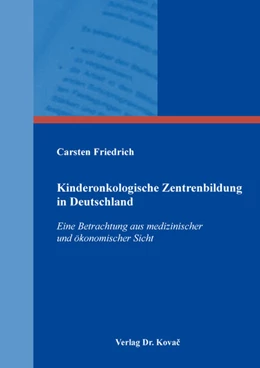 Abbildung von Friedrich | Kinderonkologische Zentrenbildung in Deutschland | 1. Auflage | 2022 | 59 | beck-shop.de