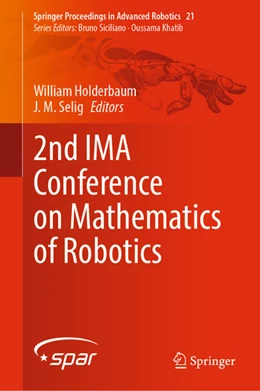 Abbildung von Holderbaum / Selig | 2nd IMA Conference on Mathematics of Robotics | 1. Auflage | 2021 | beck-shop.de