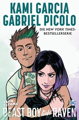 Abbildung von Garcia / Picolo | Teen Titans: Beast Boy liebt Raven | 1. Auflage | 2022 | beck-shop.de