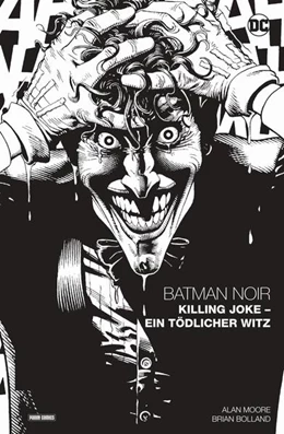 Abbildung von Moore / Bolland | Batman Noir: Killing Joke - Ein tödlicher Witz | 1. Auflage | 2022 | beck-shop.de
