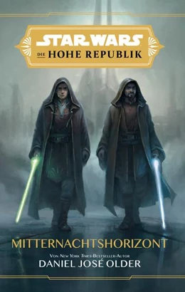 Abbildung von Older | Star Wars: Die Hohe Republik - Mitternachtshorizont | 1. Auflage | 2022 | beck-shop.de