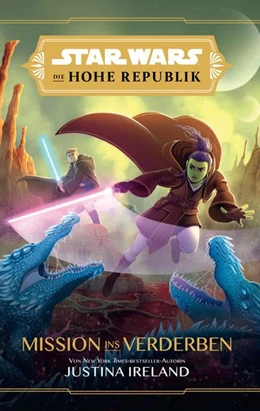 Abbildung von Ireland | Star Wars Jugendroman: Die Hohe Republik - Mission ins Verderben | 1. Auflage | 2022 | beck-shop.de
