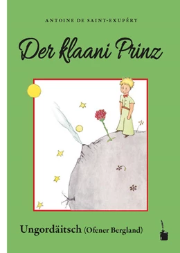 Abbildung von Saint Exupéry | De Kleine Prinz - Der klaani Prinz | 1. Auflage | 2021 | beck-shop.de