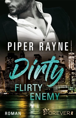 Abbildung von Rayne | Dirty Flirty Enemy | 1. Auflage | 2022 | beck-shop.de