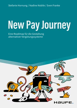 Abbildung von Hornung / Nobile | New Pay Journey | 1. Auflage | 2023 | beck-shop.de