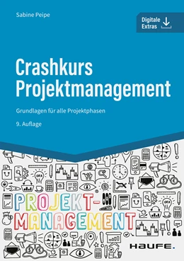 Abbildung von Peipe | Crashkurs Projektmanagement | 9. Auflage | 2022 | beck-shop.de
