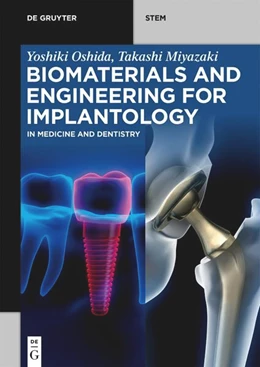 Abbildung von Oshida / Miyazaki | Biomaterials and Engineering for Implantology | 1. Auflage | 2022 | beck-shop.de