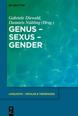 Abbildung von Diewald / Nübling | Genus – Sexus – Gender | 1. Auflage | 2022 | 95 | beck-shop.de