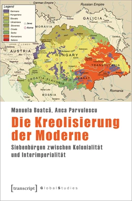 Abbildung von Boatca / Parvulescu | Die Kreolisierung der Moderne | 1. Auflage | 2025 | beck-shop.de