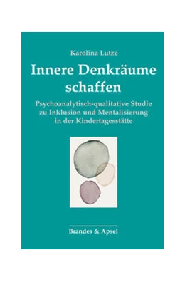 Abbildung von Lutze | Innere Denkräume schaffen | 1. Auflage | 2022 | beck-shop.de