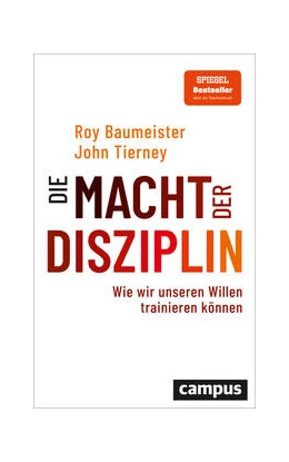 Abbildung von Baumeister / Tierney | Die Macht der Disziplin | 1. Auflage | 2022 | beck-shop.de