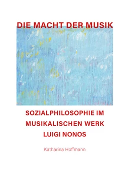 Abbildung von Hoffmann | Die Macht der Musik | 1. Auflage | 2021 | beck-shop.de