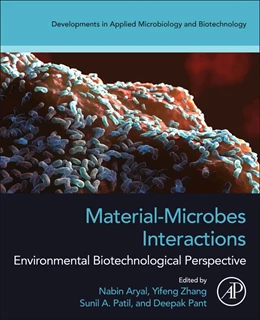 Abbildung von Aryal / Zhang | Material-Microbes Interactions | 1. Auflage | 2023 | beck-shop.de