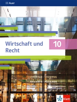Abbildung von Auer Wirtschaft und Recht 10. Schulbuch Klasse 10. Ausgabe Bayern Gymnasium | 1. Auflage | 2022 | beck-shop.de